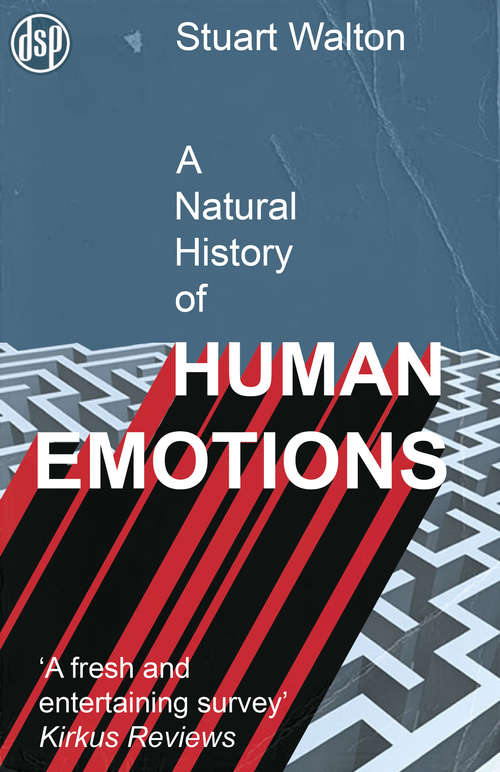 Book cover of A Natural History of Human Emotions (Books That Changed The World Ser.)