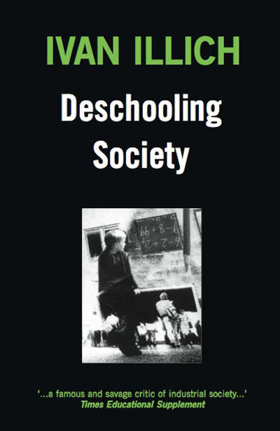 Book cover of Deschooling Society (Pelican Bks.)