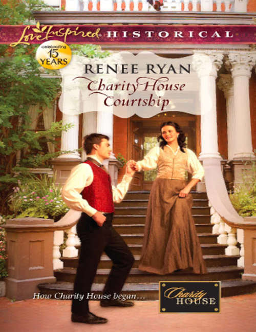 Book cover of Charity House Courtship (ePub First edition) (Charity House #5)
