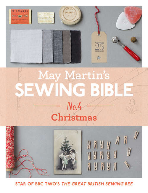 Book cover of May Martin’s Sewing Bible e-short 4: 40 Years Of Tips And Tricks (ePub edition)