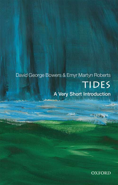 Book cover of Tides: A Very Short Introduction (Very Short Introductions)