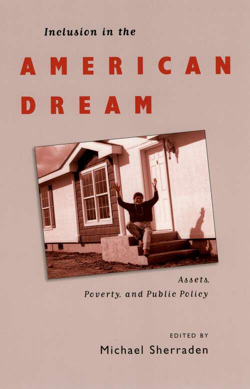 Book cover of Inclusion in the American Dream: Assets, Poverty, and Public Policy