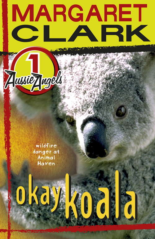 Book cover of Aussie Angels 1: Okay Koala (Aussie Angels #1)