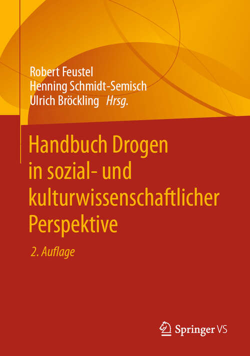 Book cover of Handbuch Drogen in sozial- und kulturwissenschaftlicher Perspektive (2. Auflage 2024)