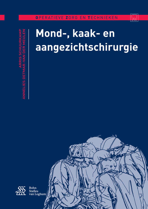 Book cover of Mond-, kaak- en aangezichtschirurgie (2nd ed. 2016)