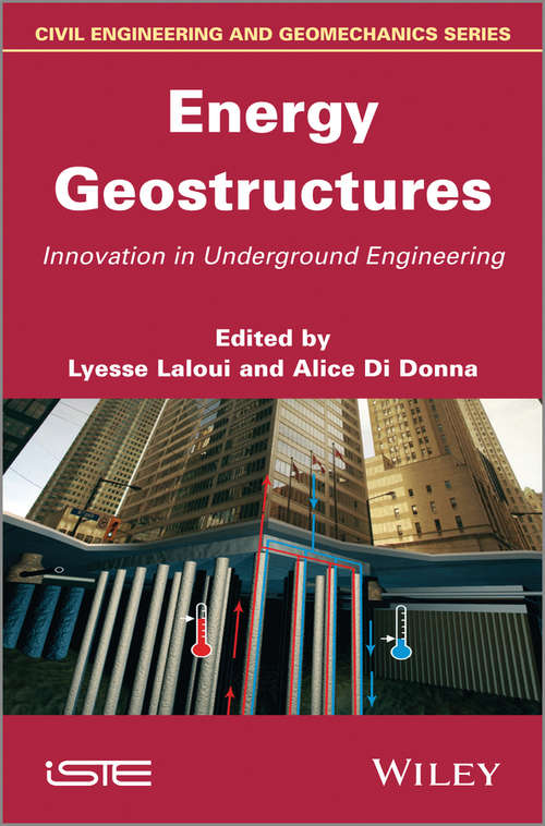 Book cover of Energy Geostructures: Innovation in Underground Engineering