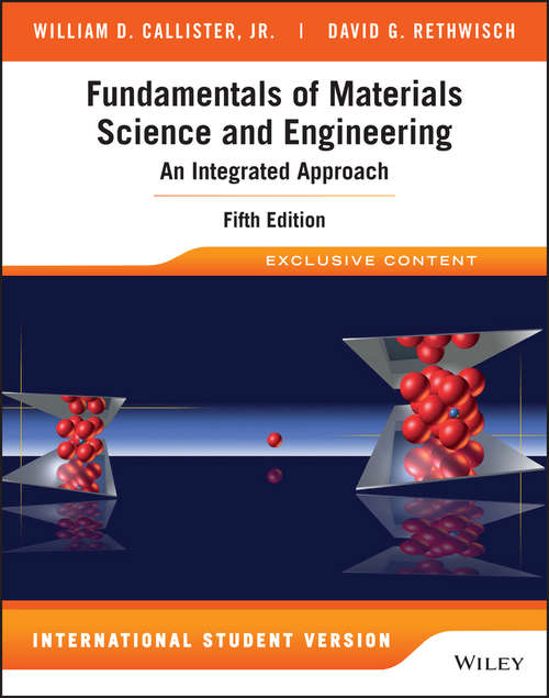 Book cover of Fundamentals of Materials Science and Engineering: An Integrated Approach