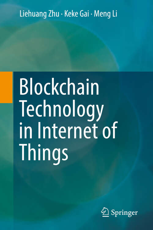 Book cover of Blockchain Technology in Internet of Things (1st ed. 2019)