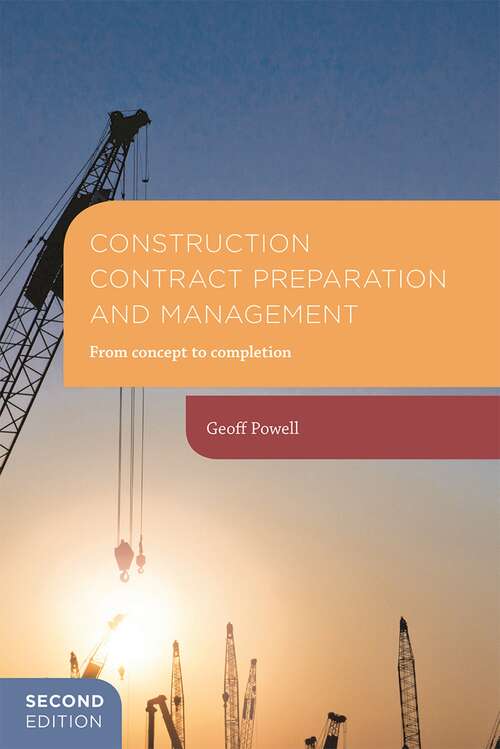 Book cover of Construction Contract Preparation and Management: From concept to completion (2nd ed. 2016)