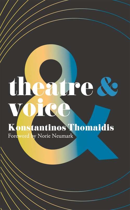 Book cover of Theatre and Voice (Theatre And)