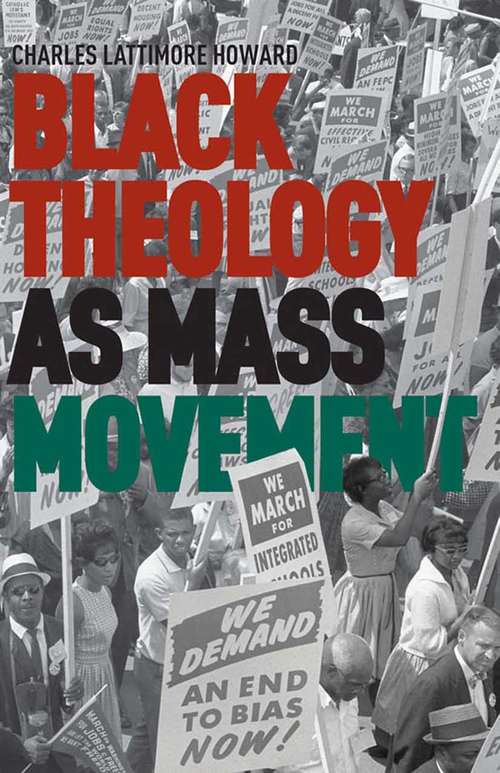 Book cover of Black Theology as Mass Movement (2014)