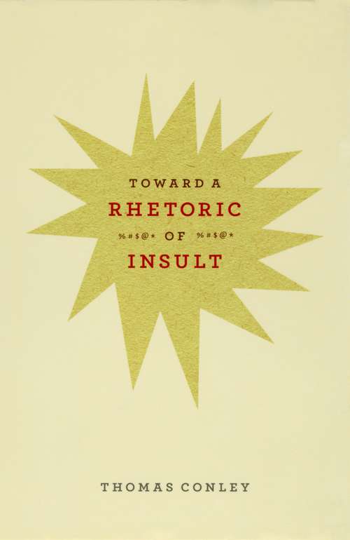 Book cover of Toward a Rhetoric of Insult