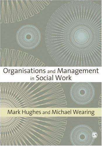 Book cover of Organisations And Management In Social Work (PDF)