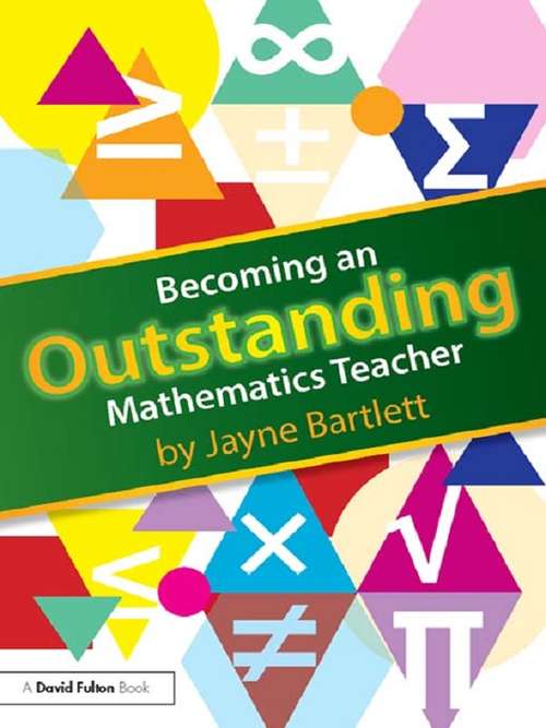 Book cover of Becoming an Outstanding Mathematics Teacher (Becoming an Outstanding Teacher)