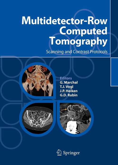 Book cover of Multidetector-Row Computed Tomography: Scanning and Contrast Protocols (2005)