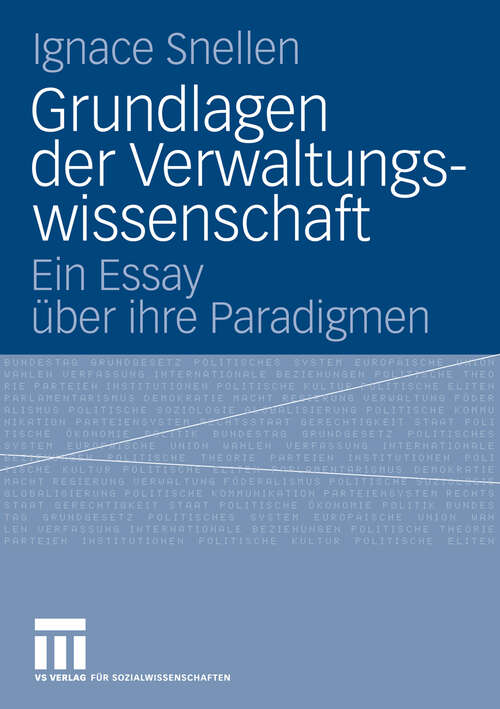 Book cover of Grundlagen der Verwaltungswissenschaft: Ein Essay über ihre Paradigmen (2006)