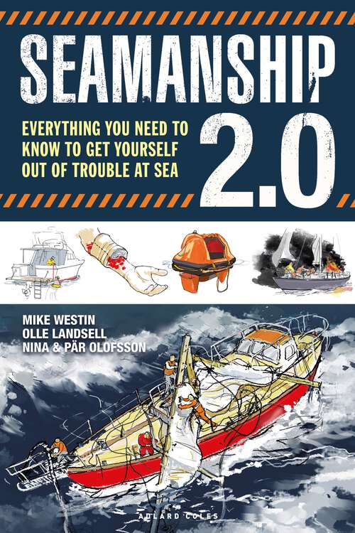 Book cover of Seamanship 2.0: Everything you need to know to get yourself out of trouble at sea