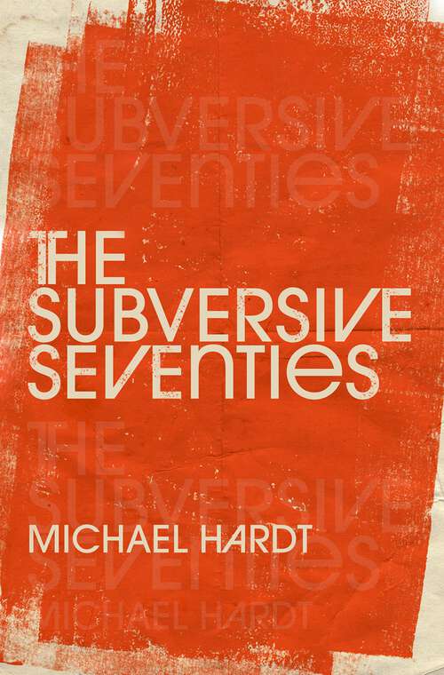 Book cover of The Subversive Seventies