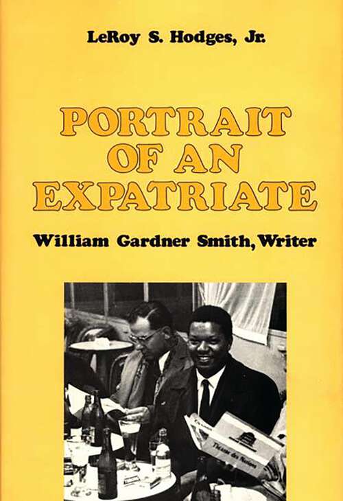 Book cover of Portrait of an Expatriate: William Gardner Smith, Writer (Contributions in Afro-American and African Studies: Contemporary Black Poets)