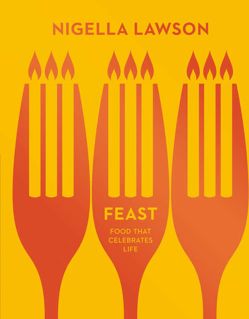 Book cover of Feast: Food that Celebrates Life