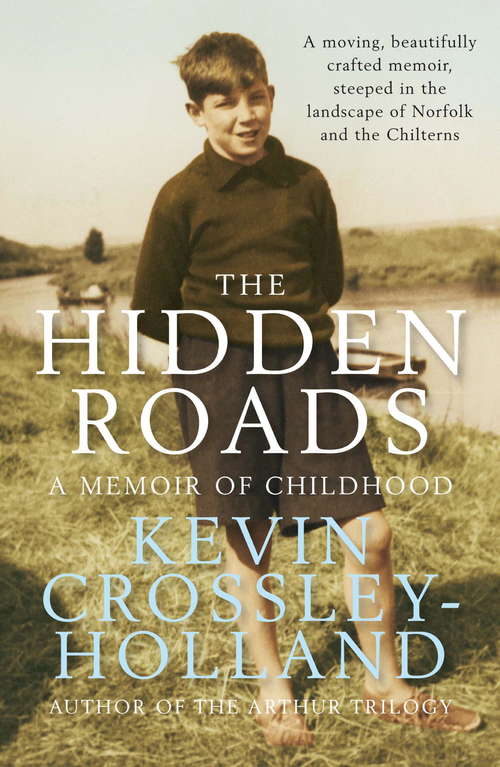 Book cover of The Hidden Roads: A Memoir of Childhood