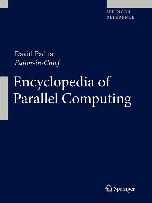 Book cover of Encyclopedia of Parallel Computing (Series In Optical Sciences: Vol. 21)