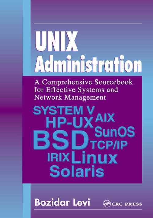 Book cover of UNIX Administration: A Comprehensive Sourcebook for Effective Systems & Network Management