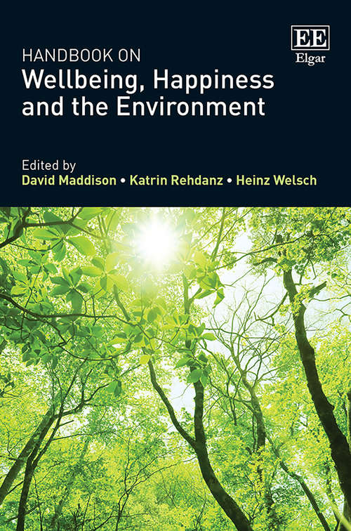Book cover of Handbook on Wellbeing, Happiness and the Environment
