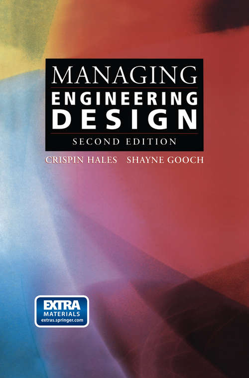 Book cover of Managing Engineering Design (2nd ed. 2004)