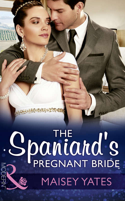 Book cover of The Spaniard's Pregnant Bride: The Return Of The Di Sione Wife / Baby Of His Revenge / The Spaniard's Pregnant Bride / A Cinderella For The Greek (ePub edition) (Heirs Before Vows #1)