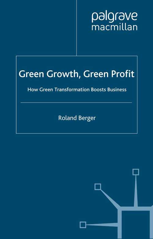 Book cover of Green Growth, Green Profit: How Green Transformation Boosts Business (2011) (International Management Knowledge)