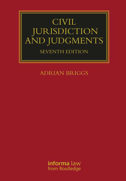 Book cover of Civil Jurisdiction and Judgments (7) (Lloyd's Commercial Law Library)