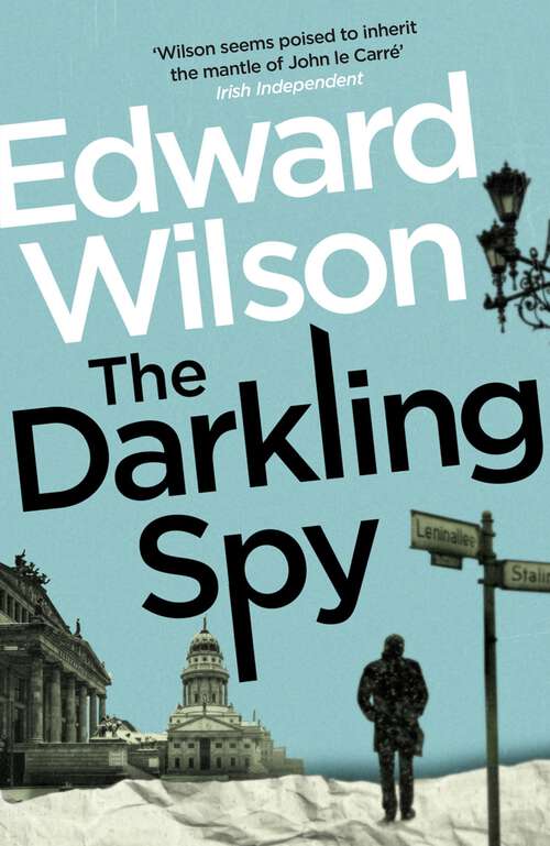 Book cover of The Darkling Spy (2) (William Catesby)