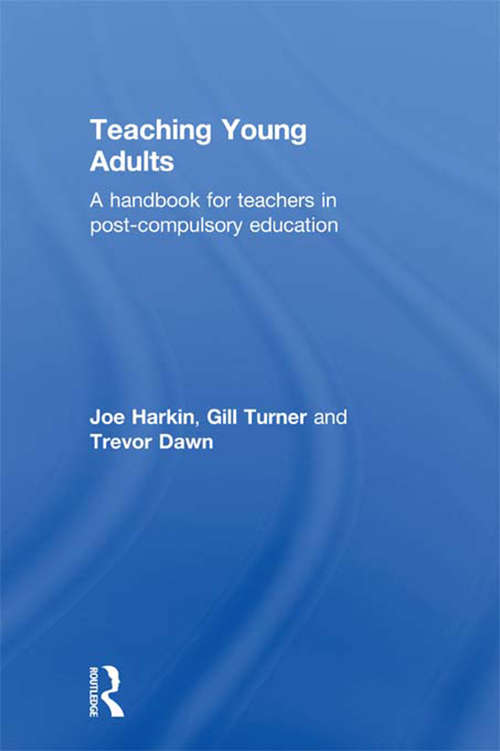 Book cover of Teaching Young Adults: A Handbook for Teachers in Post-Compulsory Education