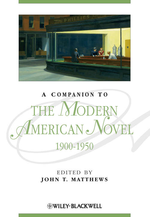 Book cover of A Companion to the Modern American Novel, 1900 - 1950 (Blackwell Companions to Literature and Culture #110)