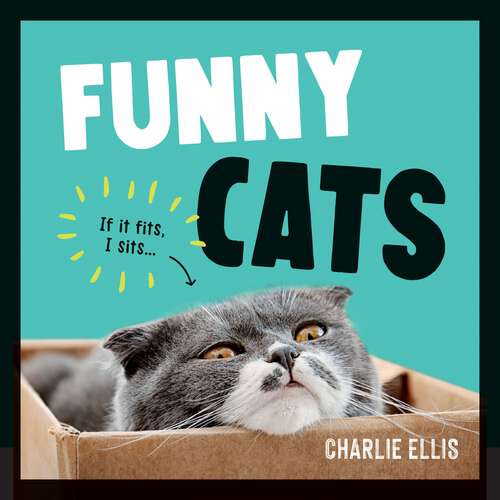 Book cover of Funny Cats: A Hilarious Collection of the World’s Funniest Felines and Most Relatable Memes
