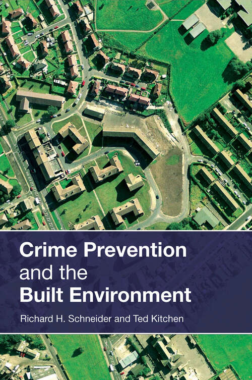 Book cover of Crime Prevention and the Built Environment