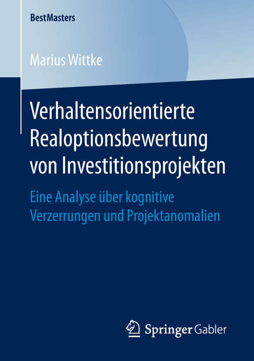 Book cover of Verhaltensorientierte Realoptionsbewertung von Investitionsprojekten