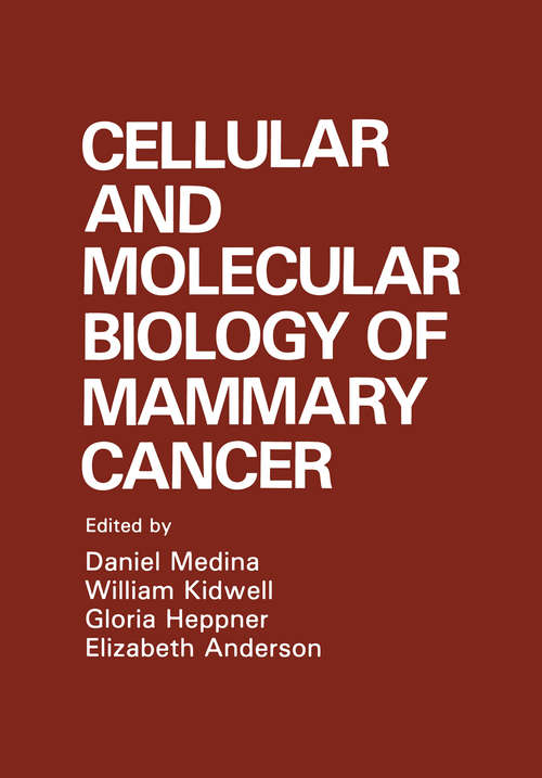 Book cover of Cellular and Molecular Biology of Mammary Cancer (1987)