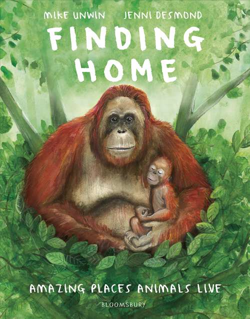 Book cover of Finding Home: Amazing Places Animals Live