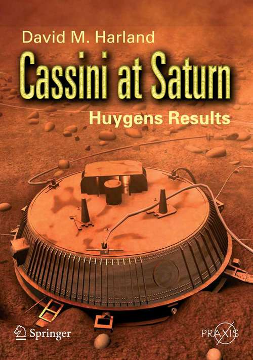 Book cover of Cassini at Saturn: Huygens Results (2007) (Springer Praxis Books)