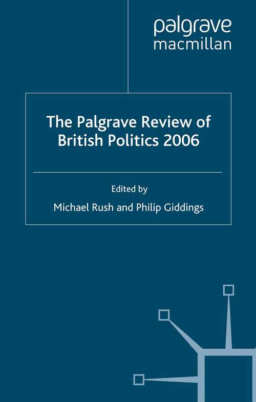 Book cover of The Palgrave Review of British Politics 2006 (2007) (Palgrave Review of British Politics)