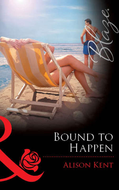 Book cover of Bound to Happen (ePub First edition) (Mills And Boon Blaze Ser. #40)