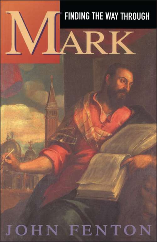 Book cover of Finding the Way Through Mark