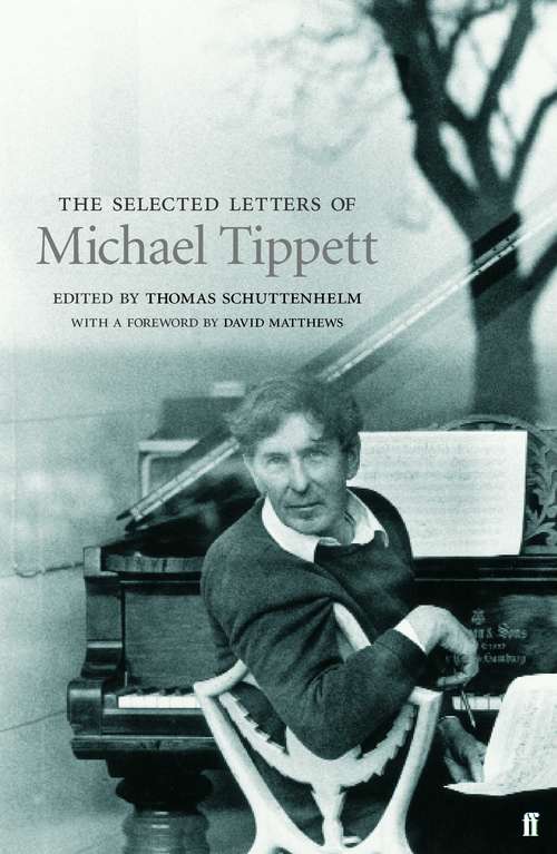 Book cover of Selected Letters of Michael Tippett (Main)