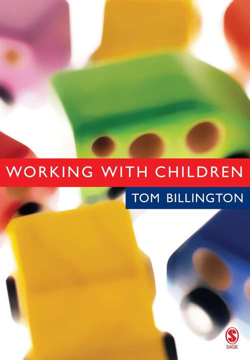 Book cover of Working with Children: Assessment, Representation and Intervention (PDF)