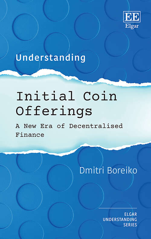 Book cover of Understanding Initial Coin Offerings: A New Era of Decentralized Finance (Understanding series)