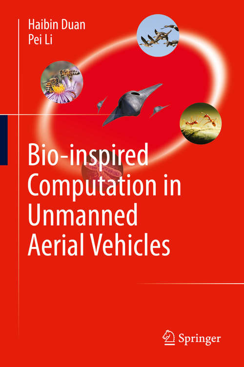 Book cover of Bio-inspired Computation in Unmanned Aerial Vehicles (2014)