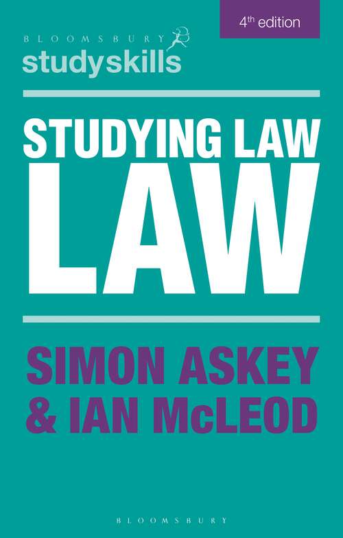 Book cover of Studying Law: Everything You Need To Know (4th ed. 2014) (Macmillan Study Skills)