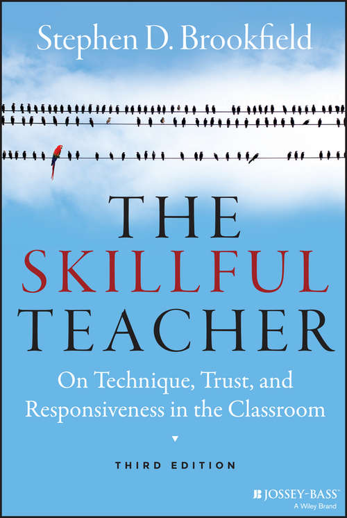 Book cover of The Skillful Teacher: On Technique, Trust, and Responsiveness in the Classroom (3)